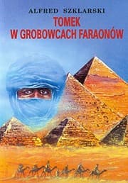 Tomek w grobowcach faraonow