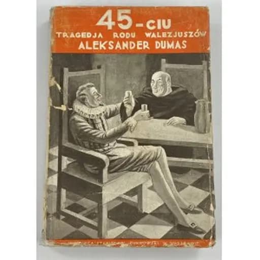 45-ciu Tragedja rodu Walezjuszów