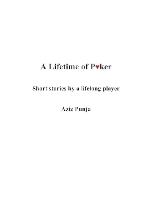 A Lifetime of Poker
