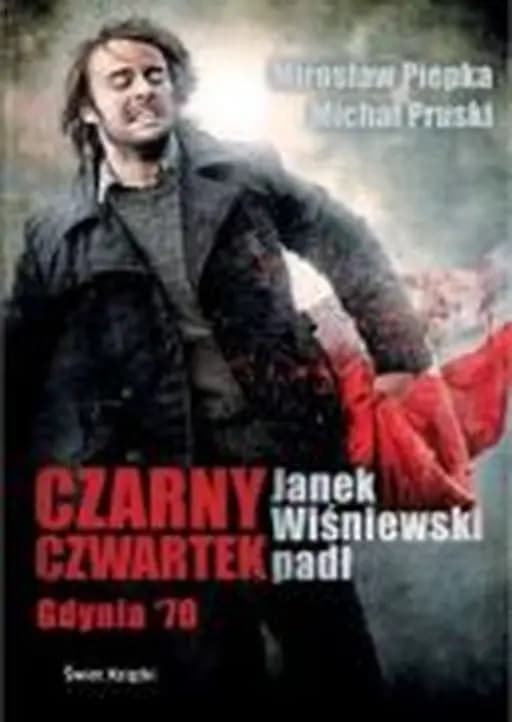 Czarny czwartek, Janek Wiśniewski padł