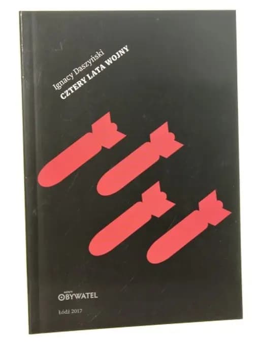 Cztery lata wojny szkice z dziejów polityki Polskiej Partii Socjalno-Demokratycznej Galicji i Śląska
