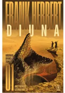 Diuna / Dune, Dune chronicles t. 1