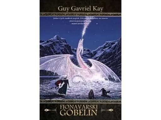 Fionavarski gobelin / Darkest road, Summer tree, Wandering fire, Wędrujący ogień Letnie drzewo Najmroczniejsza droga