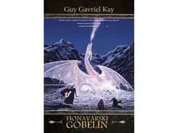 Fionavarski gobelin / Darkest road, Summer tree, Wandering fire, Wędrujący ogień Letnie drzewo Najmroczniejsza droga