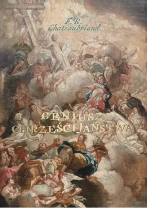 Geniusz chrześcijaństwa / Génie du christianisme,