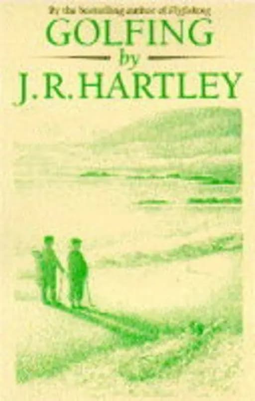 Golfing by J. R. Hartley