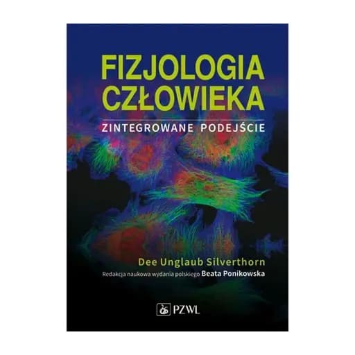 Human physiology (pol.) Fizjologia człowieka : zintegrowane podejście / Human physiology : an integrated approach,