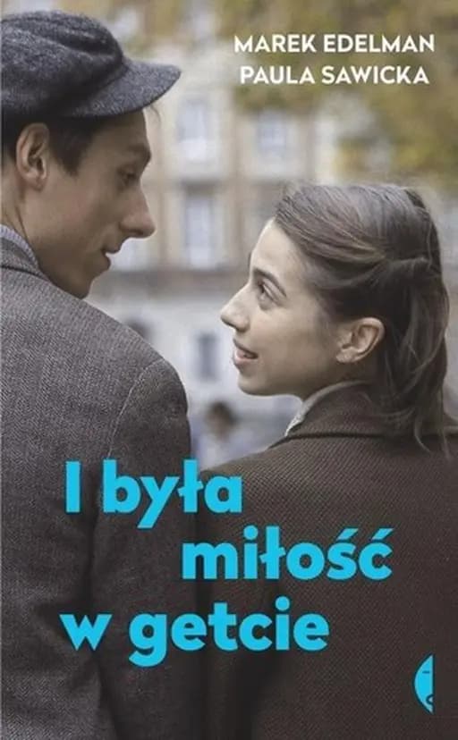 I była miłość w getcie (pol.) I była miłość w getcie /