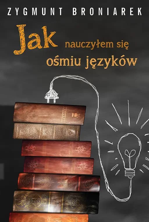 JAK nauczyłem się ośmiu języków