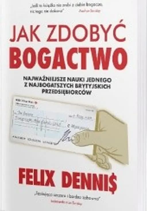 Jak zdobyć bogactwo / How to get rich?,