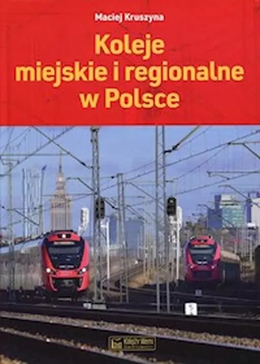 Koleje miejskie i regionalne w Polsce /