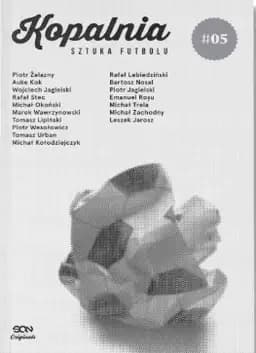 Kopalnia. Sztuka Futbolu 5