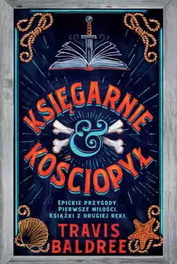 Księgarnie i kościopył / Bookshopss & bonedust, Księgarnie & kościopył