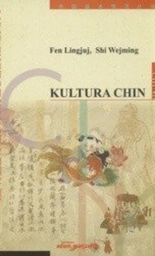 Kultura Chin : szkice o kulturze Chin /