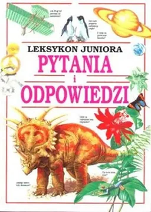 Leksykon Juniora: Pytania i Odpowiedzi