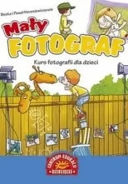 Mały fotograf / CED Centrum Edukacji Dziecięcej