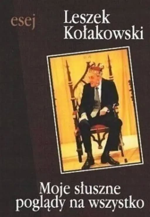 Moje słuszne poglądy na wszystko