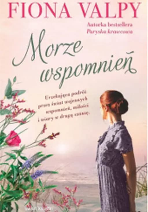 Morze wspomnień / Sea of memories,