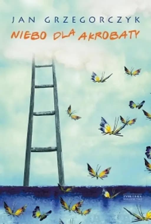Niebo dla akrobaty /