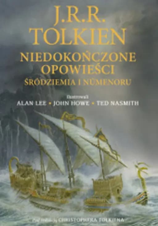 Niedokończone opowieści Śródziemia i Númenoru / Unfinished tales of Númenor and Middle-earth,