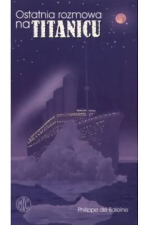 Ostatnia rozmowa na Titanicu
