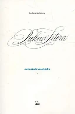 Piękna litera minuskuła karolińska