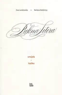 Piękna litera uncjała, italika