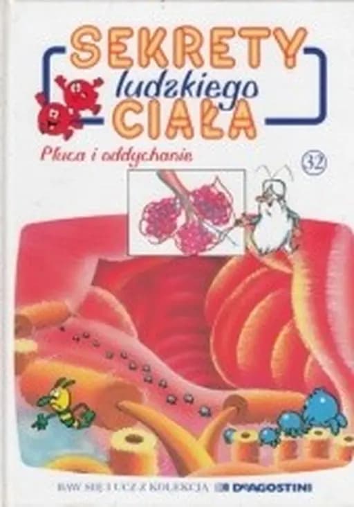 Płuca ; Oddychanie / Poumons, Respiration, Oddychanie Było sobie życie ; 2