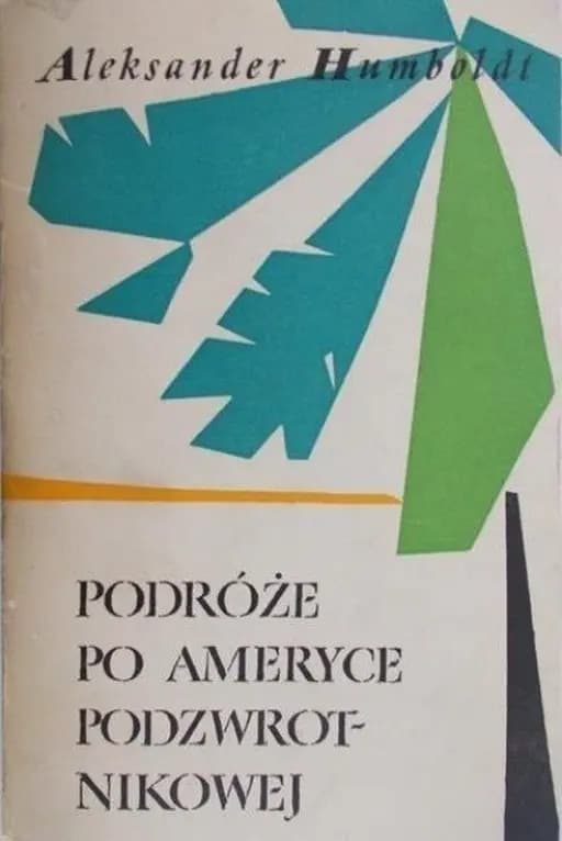 Podróże po Ameryce Podzwrotnikowej