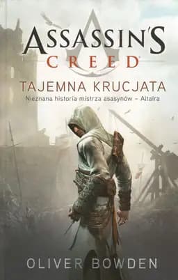 Porzuceni / Forsaken, Assassin's Creed. t. 5 Assassin's Creed
