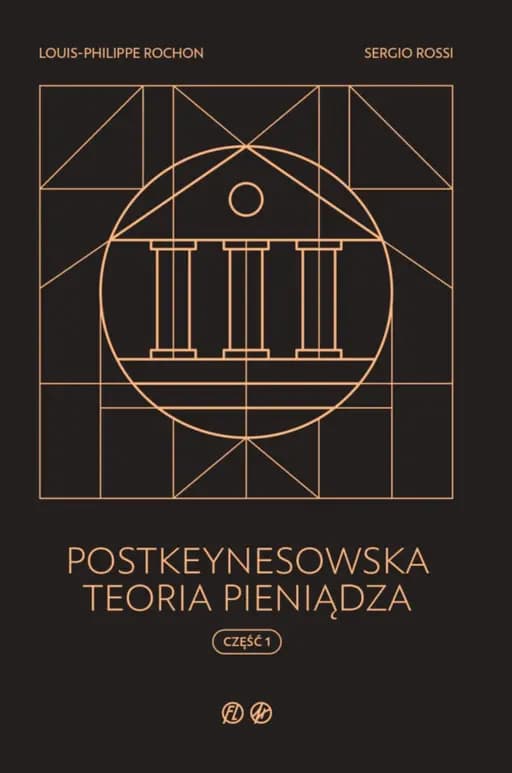 Postkeynesowska teoria pieniądza. Cz. 1 / An introduction to macroeconomics : a heterodox approach to economic analysis, Advances in endogenous money analysis and an introduction to macroeconomics, Economics of Basil Moore : slow progress toward horizontalism, Seria Postkeynesowska