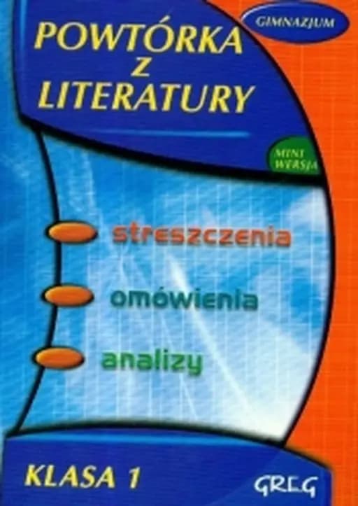 Powtórka z literatury : gimnazjum : kl. 1. /
