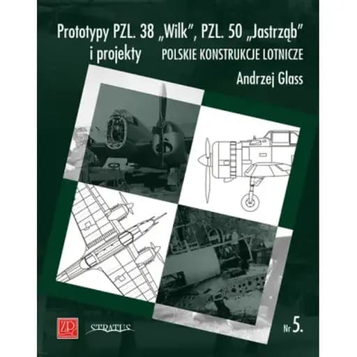 Prototypy PZL. 38 "Wilk", PZL. 50 "Jastrząb" i projekty