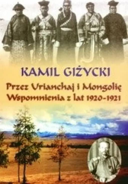 Przez Urianchaj i Mongolie