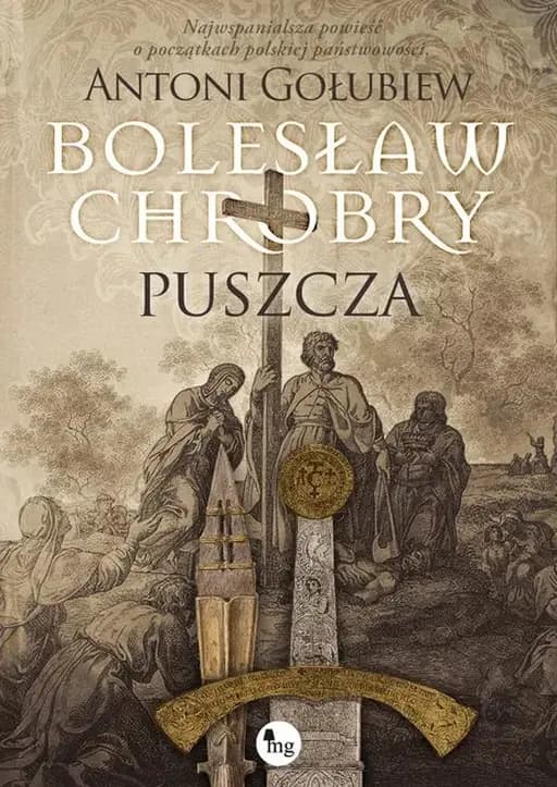 Puszcza / Bolesław Chrobry t. 1