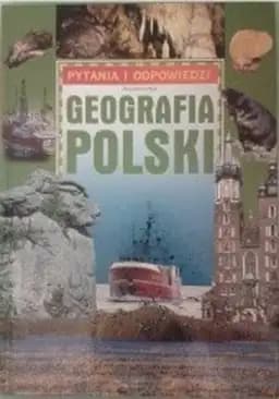 Pytania i Odpowiedzi. Geografia Polski