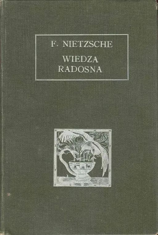 Radosna wiedza = ("La gaya scienza") / Fröhliche Wissenschaft, Gaya scienza Biblioteka Mnemosyne