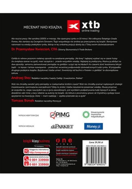 Ryzykować trzeba umieć : inwestorzy od kuchni o Forexie i o giełdzie / Inwestorzy od kuchni o Forexie i o giełdzie Exclusive (Onepress)