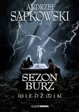 Sezon burz / Saga o wiedźminie