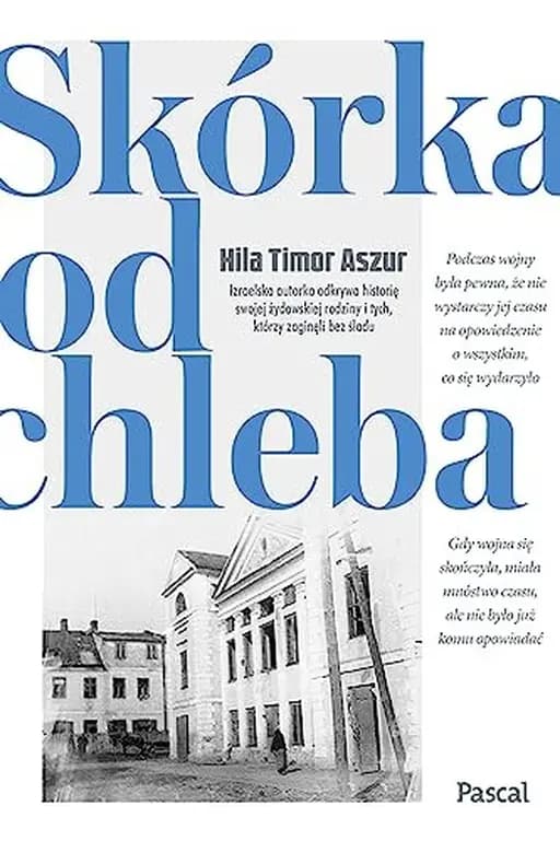 Skórka od chleba / Haḳashah shel ha-leḥem,