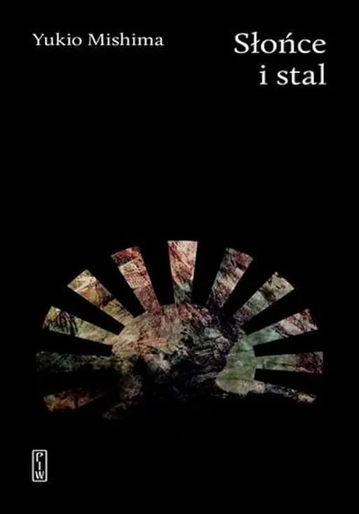 Słońce i stal / Taiyō to Tetsu,