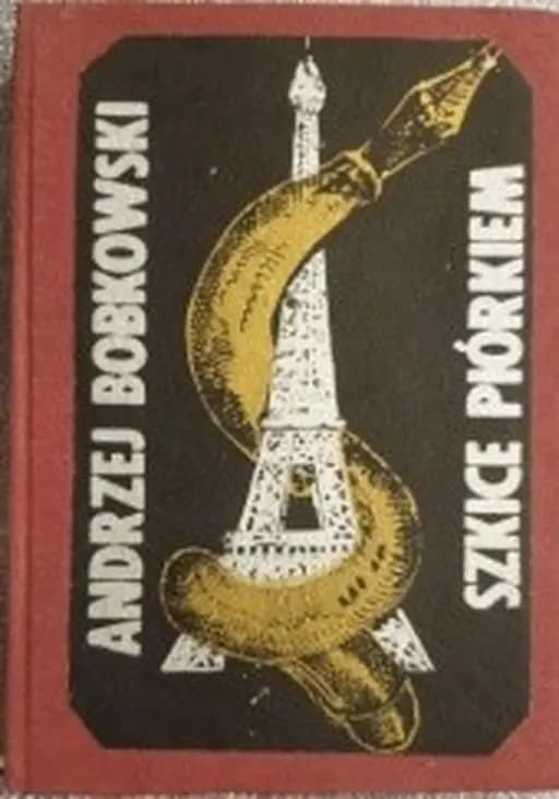 Szkice piórkiem : (Francja 1940-1944). Cz. 1-2 /