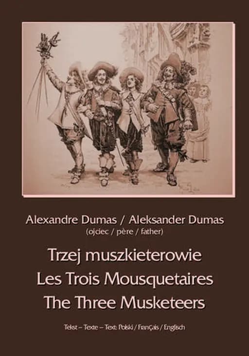 Trzej muszkieterowie / Trois mousquetaires