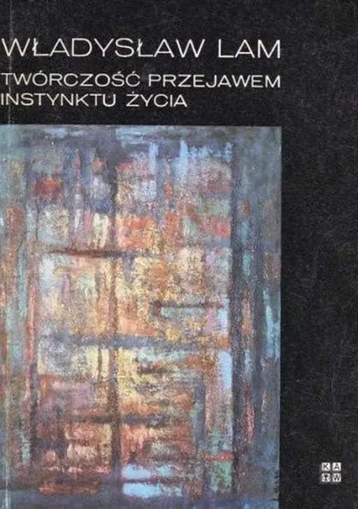 Twórczość Przejawem Instynktu Życia