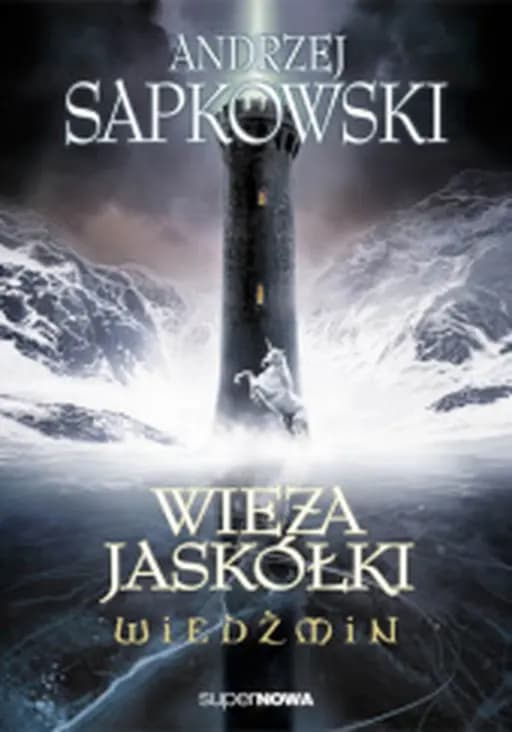 Veža Lastìvki : roman / Wieża Jaskółki, Vìd'mak ; 6