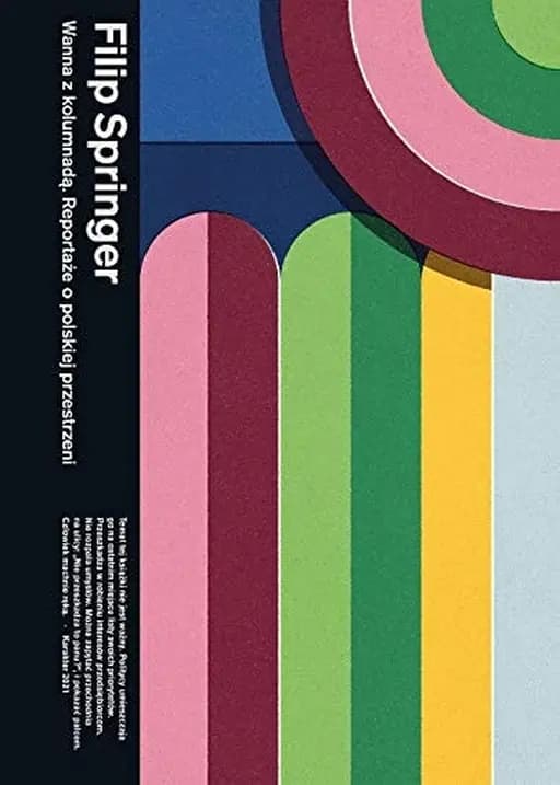 Wanna z kolumnadą reportaże o polskiej przestrzeni