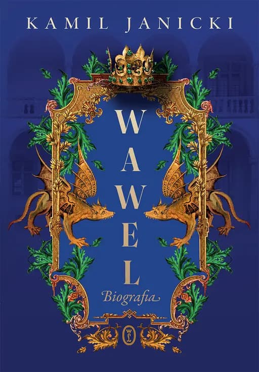 Wawel. Biografia