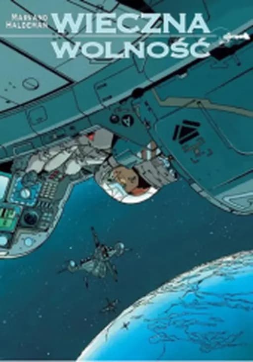 Wieczna wolność / Autre guerre, Exode, Libre à jamais Révélation, Inna wojna ; Eksodus ; Objawienie. Eksodus Inna wojna Objawienie Klub Świata Komiksu album 1042