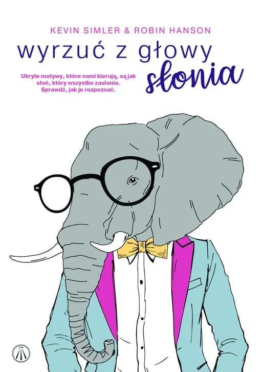 Wyrzuć z głowy słonia