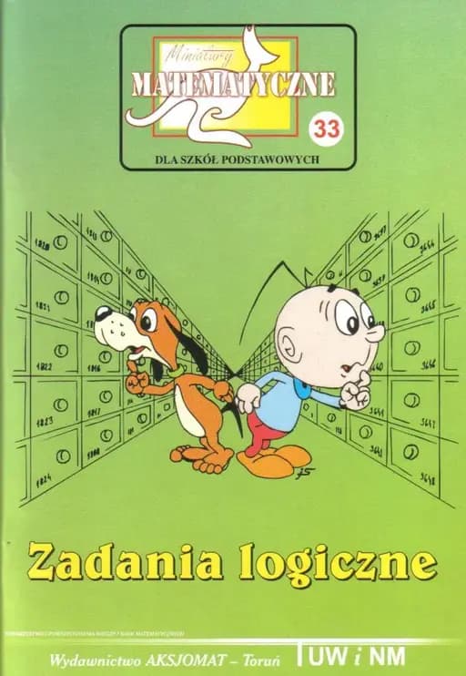 Zadania logiczne / Miniatury Matematyczne 33